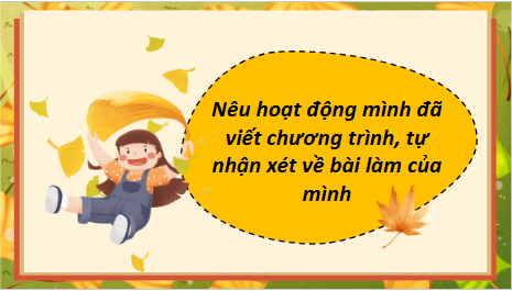 Giáo án điện tử Đánh giá, chỉnh sửa chương trình hoạt động lớp 5 | PPT Tiếng Việt lớp 5 Kết nối tri thức