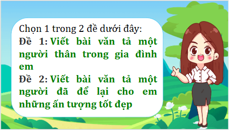 Giáo án điện tử Lập dàn ý cho bài văn tả người lớp 5 | PPT Tiếng Việt lớp 5 Kết nối tri thức