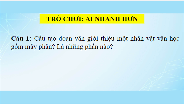 Giáo án điện tử Luyện tập viết đoạn văn giới thiệu một nhân vật văn học (Thực hành viết) lớp 5 | PPT Tiếng Việt lớp 5 Cánh diều