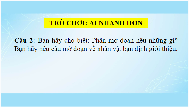 Giáo án điện tử Luyện tập viết đoạn văn giới thiệu một nhân vật văn học (Thực hành viết) lớp 5 | PPT Tiếng Việt lớp 5 Cánh diều