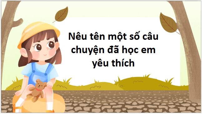 Giáo án điện tử Tìm hiểu cách viết đoạn văn thể hiện tình cảm; cảm xúc về một câu chuyện lớp 5 | PPT Tiếng Việt lớp 5 Kết nối tri thức