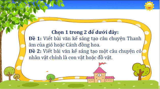 Giáo án điện tử Viết bài văn kể chuyện sáng tạo lớp 5 | PPT Tiếng Việt lớp 5 Kết nối tri thức