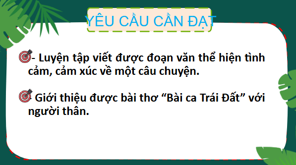 Giáo án điện tử Viết đoạn văn thể hiện tình cảm, cảm xúc về một câu chuyện lớp 5 | PPT Tiếng Việt lớp 5 Chân trời sáng tạo
