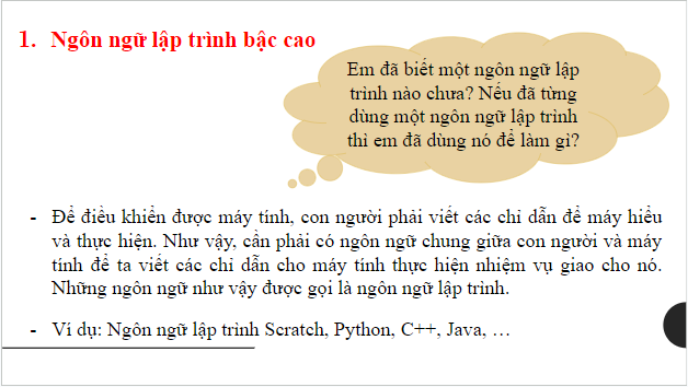 Giáo án điện tử Tin 10 Cánh diều Bài 1: Làm quen với ngôn ngữ lập trình bậc cao | PPT Tin học 10