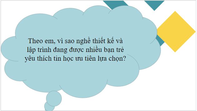 Giáo án điện tử Tin 10 Cánh diều Bài 1: Nhóm nghề thiết kế và lập trình | PPT Tin học 10