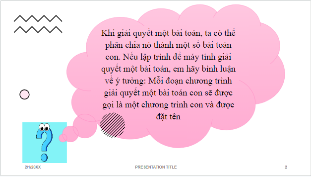 Giáo án điện tử Tin 10 Cánh diều Bài 10: Chương trình con và thư viện các chương trình con có sẵn | PPT Tin học 10