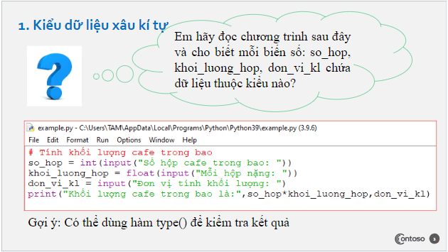 Giáo án điện tử Tin 10 Cánh diều Bài 12: Kiểu dữ liệu xâu kí tự - xử lí xâu kí tự | PPT Tin học 10