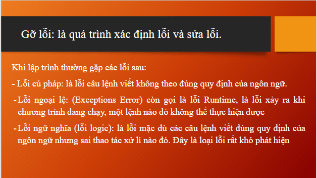 Giáo án điện tử Tin 10 Cánh diều Bài 16: Kiểm thử và gỡ lỗi chương trình | PPT Tin học 10