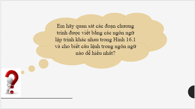 Giáo án điện tử Tin 10 Kết nối tri thức Bài 16: Ngôn ngữ lập trình bậc cao và python | PPT Tin học 10