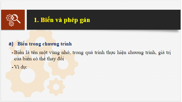 Giáo án điện tử Tin 10 Cánh diều Bài 2: Biến, phép gán và biểu thức số học | PPT Tin học 10