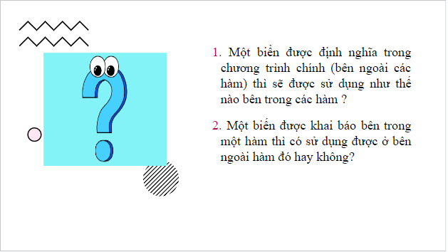 Giáo án điện tử Tin 10 Kết nối tri thức Bài 28: Phạm vi của biến | PPT Tin học 10