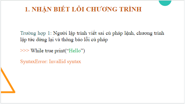 Giáo án điện tử Tin 10 Kết nối tri thức Bài 29: Nhận biết lỗi chương trình | PPT Tin học 10