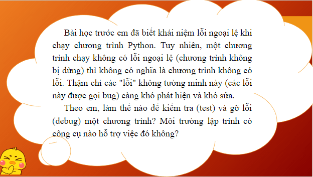 Giáo án điện tử Tin 10 Kết nối tri thức Bài 30: Kiểm thử và gỡ lỗi chương trình | PPT Tin học 10