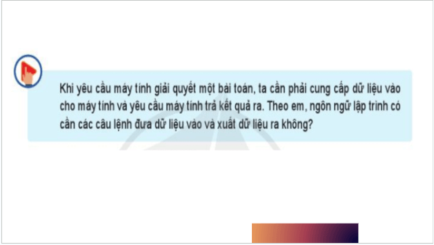 Giáo án điện tử Tin 10 Cánh diều Bài 4: Các kiểu dữ liệu số và câu lệnh vào – ra đơn giản | PPT Tin học 10