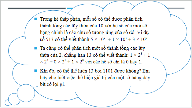 Giáo án điện tử Tin 10 Kết nối tri thức Bài 4: Hệ nhị phân và dữ liệu số nguyên | PPT Tin học 10