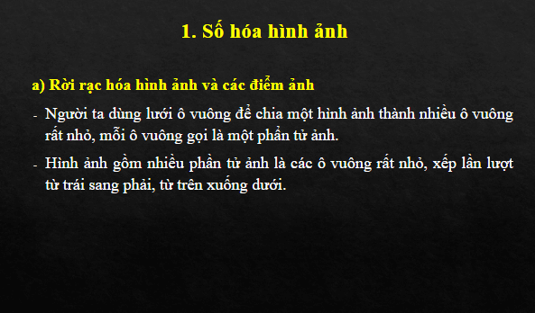 Giáo án điện tử Tin 10 Cánh diều Bài 4: Số hóa hình ảnh và số hóa âm thanh | PPT Tin học 10