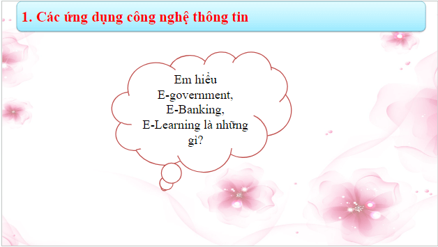 Giáo án điện tử Tin 10 Cánh diều Bài 4: Tin học trong phát triển kinh tế - xã hội | PPT Tin học 10