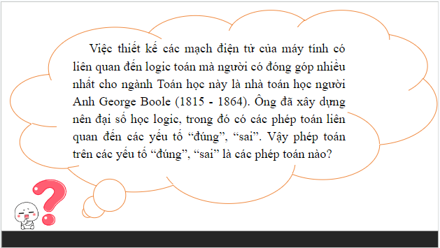 Giáo án điện tử Tin 10 Kết nối tri thức Bài 5: Dữ liệu lôgic | PPT Tin học 10