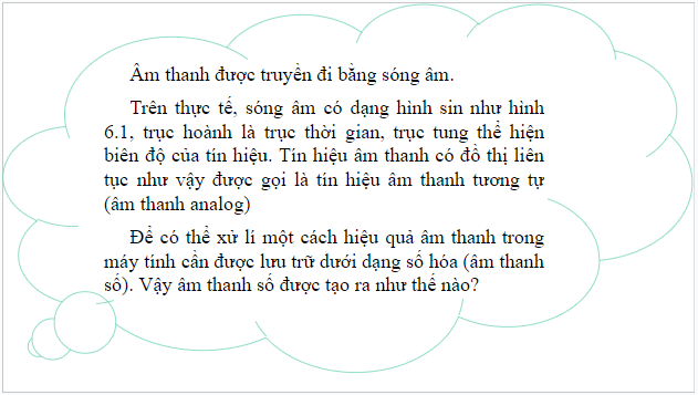 Giáo án điện tử Tin 10 Kết nối tri thức Bài 6: Dữ liệu âm thanh và hình ảnh | PPT Tin học 10