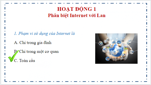 Giáo án điện tử Tin 10 Kết nối tri thức Bài 8: Mạng máy tính trong cuộc sống hiện đại | PPT Tin học 10