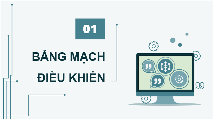 Giáo án điện tử Chuyên đề Tin 10 Kết nối tri thức Bài 2: Bảng mạch điều khiển và cơ cấu chấp hành | PPT Chuyên đề Tin học 10