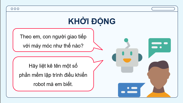 Giáo án điện tử Chuyên đề Tin 10 Kết nối tri thức Bài 5: Phần mềm lập trình điều khiển robot | PPT Chuyên đề Tin học 10