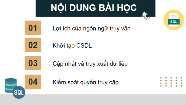 Giáo án điện tử Tin 11 Kết nối tri thức Bài 14: SQL - Ngôn ngữ truy vấn có cấu trúc | PPT Tin học 11