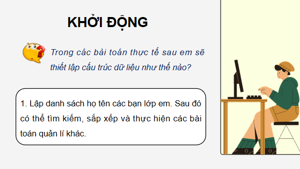 Giáo án điện tử Tin 11 Kết nối tri thức Bài 17: Dữ liệu mảng một chiều và hai chiều | PPT Tin học 11