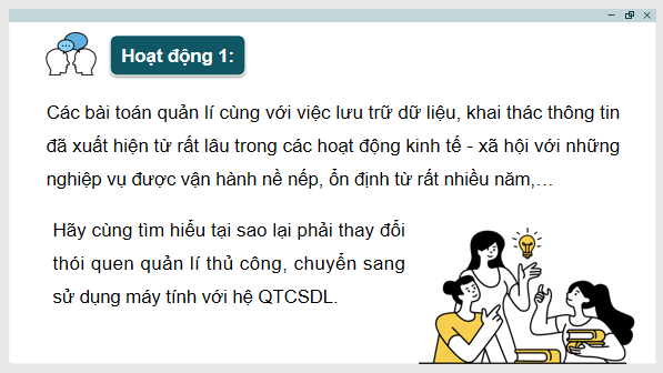 Giáo án điện tử Tin 11 Kết nối tri thức Bài 17: Quản trị cơ sở dữ liệu trên máy tính | PPT Tin học 11