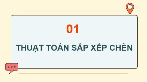 Giáo án điện tử Tin 11 Kết nối tri thức Bài 21: Các thuật toán sắp xếp đơn giản | PPT Tin học 11