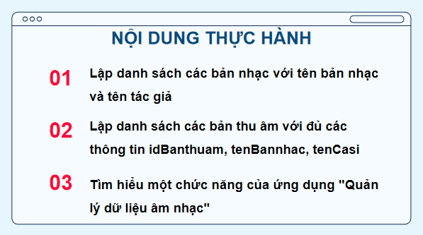 Giáo án điện tử Tin 11 Kết nối tri thức Bài 23: Thực hành truy xuất dữ liệu qua liên kết các bảng | PPT Tin học 11