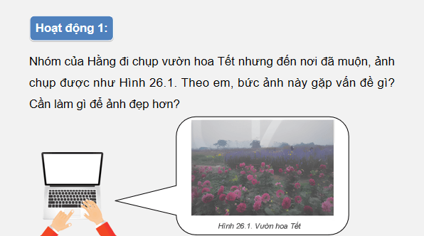Giáo án điện tử Tin 11 Kết nối tri thức Bài 26: Công cụ chỉnh màu sắc và công cụ chọn | PPT Tin học 11