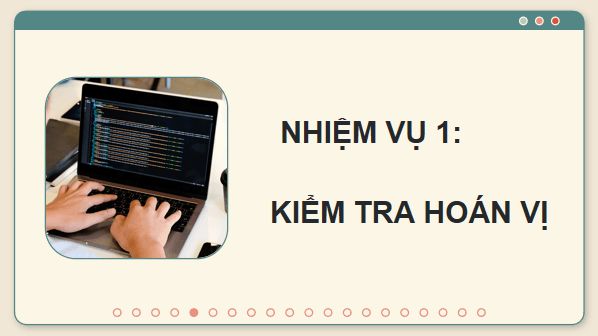 Giáo án điện tử Tin 11 Kết nối tri thức Bài 27: Thực hành thiết kế chương trình theo phương pháp làm mịn dần | PPT Tin học 11