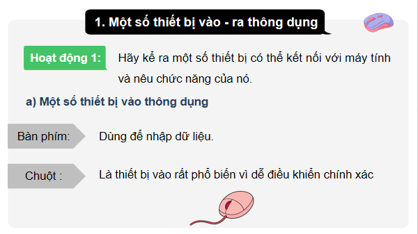 Giáo án điện tử Tin 11 Kết nối tri thức Bài 5: Kết nối máy tính với các thiết bị số | PPT Tin học 11