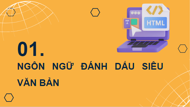 Giáo án điện tử Tin 12 Cánh diều Bài 1: Làm quen với ngôn ngữ đánh dấu siêu văn bản | PPT Tin học 12