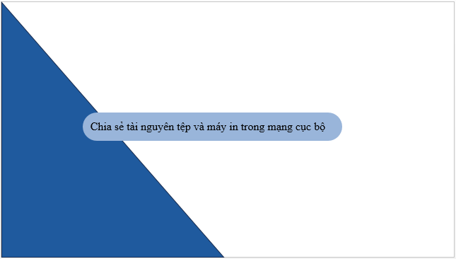 Giáo án điện tử Tin 12 Kết nối tri thức Bài 5: Thực hành chia sẻ tài nguyên trên mạng | PPT Tin học 12