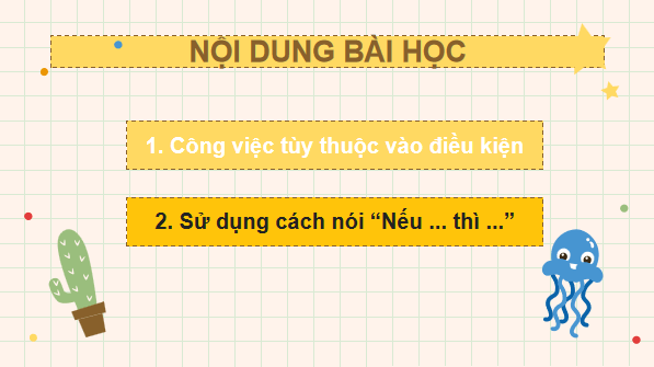 Giáo án điện tử Tin học lớp 3 Kết nối tri thức Bài 15: Công việc được thực hiện theo điều kiện | PPT Tin học lớp 3
