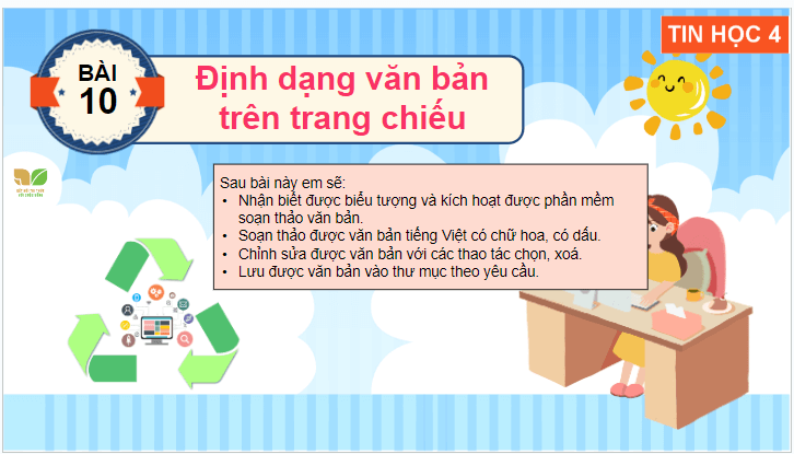 Giáo án điện tử Tin học lớp 4 Kết nối tri thức Bài 10: Phần mềm soạn thảo văn bản | PPT Tin học 4