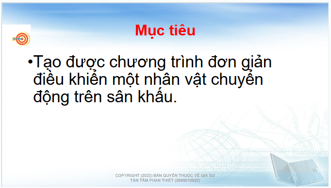 Giáo án điện tử Tin học lớp 4 Chân trời sáng tạo Bài 14: Điều khiển nhân vật chuyển động trên sân khấu | PPT Tin học 4