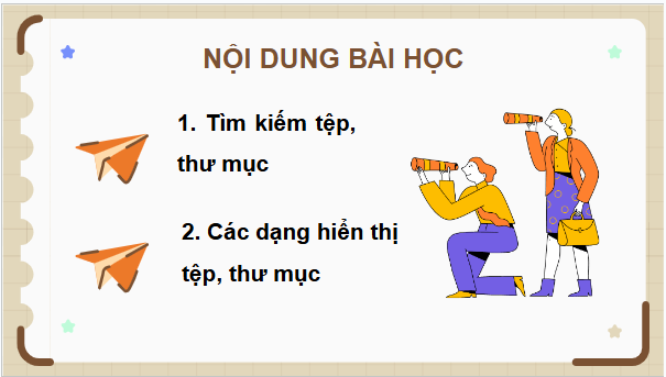 Giáo án điện tử Tin học lớp 5 Cánh diều Bài 2: Tìm kiếm tệp và thư mục | PPT Tin học 5