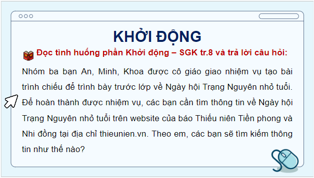 Giáo án điện tử Tin học lớp 5 Kết nối tri thức Bài 2: Tìm kiếm thông tin trên website | PPT Tin học 5