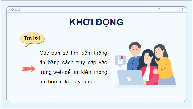 Giáo án điện tử Tin học lớp 5 Kết nối tri thức Bài 2: Tìm kiếm thông tin trên website | PPT Tin học 5