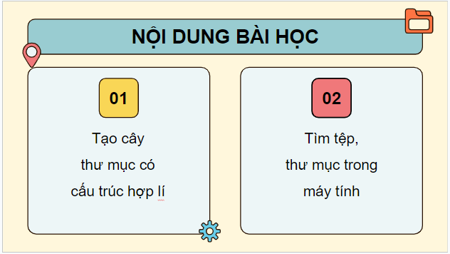 Giáo án điện tử Tin học lớp 5 Chân trời sáng tạo Bài 4: Tổ chức, lưu trữ và tìm tệp, thư mục trong máy tính | PPT Tin học lớp 5