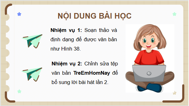 Giáo án điện tử Tin học lớp 5 Kết nối tri thức Bài 7: Thực hành soạn thảo văn bản | PPT Tin học 5