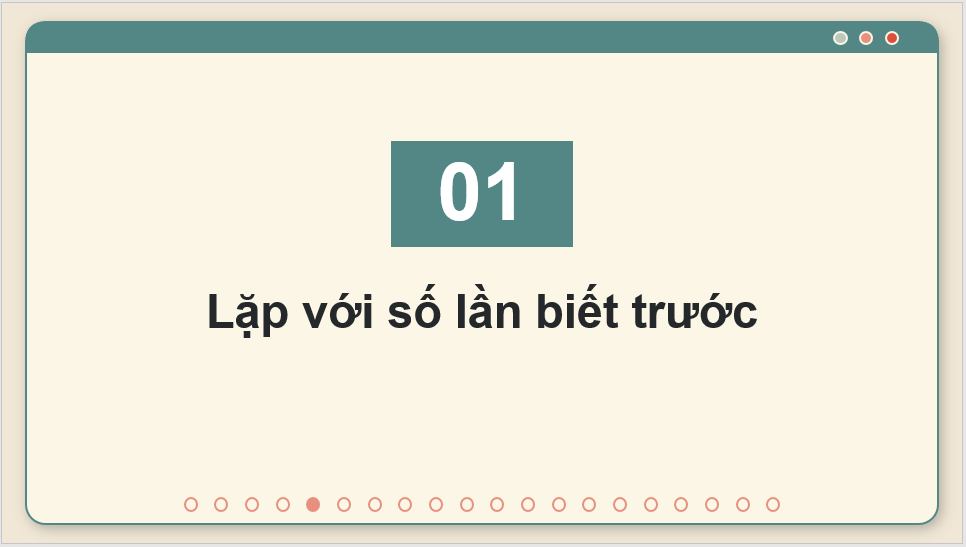 Giáo án điện tử Tin 8 Chân trời sáng tạo Bài 14: Cấu trúc lặp | PPT Tin học 8