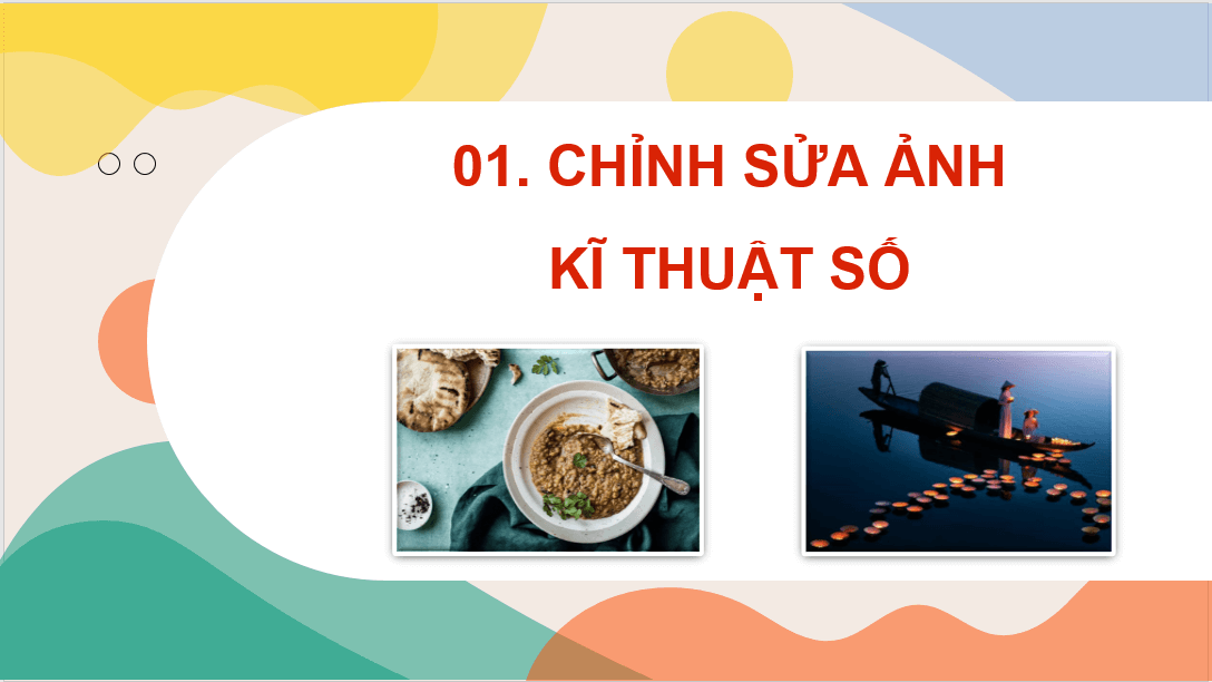 Giáo án điện tử Tin 8 Chân trời sáng tạo Bài 8B: Xử lí ảnh | PPT Tin học 8