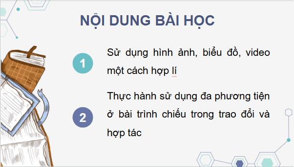 Giáo án điện tử Tin 9 Cánh diều Bài 1: Sử dụng bài trình chiếu trong trao đổi thông tin | PPT Tin học 9