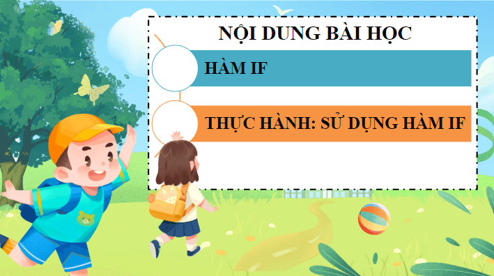 Giáo án điện tử Tin 9 Kết nối tri thức Bài 12a: Sử dụng hàm IF | PPT Tin học 9