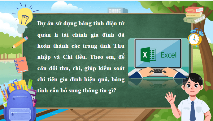 Giáo án điện tử Tin 9 Kết nối tri thức Bài 13a: Hoàn thiện bảng tính quản lí tài chính gia đình | PPT Tin học 9