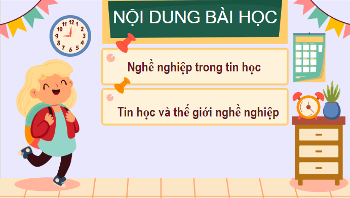 Giáo án điện tử Tin 9 Kết nối tri thức Bài 17: Tin học và thế giới nghề nghiệp | PPT Tin học 9